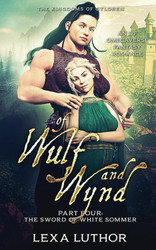 Of Wulf and Wynd Part 4: An F/F Omegaverse Fantasy Romance