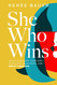 She Who Wins: Ditch Your Inner "Good Girl" Overcome Uncertainty and