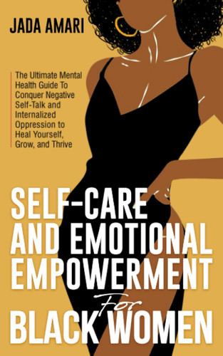 Self-Care and Emotional Empowerment for Black Women