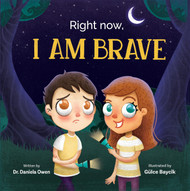 Right Now I Am Brave - Social Emotional Book for Kids Ages 3-8 that