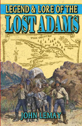 Legend & Lore of the Lost Adams