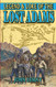 Legend & Lore of the Lost Adams Legend & Lore of the Lost Adams