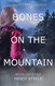 Bones on the Mountain (The Mountain Protectors)