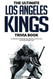 The Ultimate Los Angeles Kings Trivia Book: A Collection of Amazing