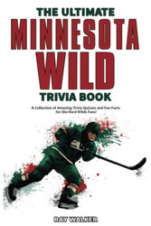 The Ultimate Minnesota Wild Trivia Book