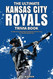The Ultimate Kansas City Royals Trivia Book: A Collection of Amazing