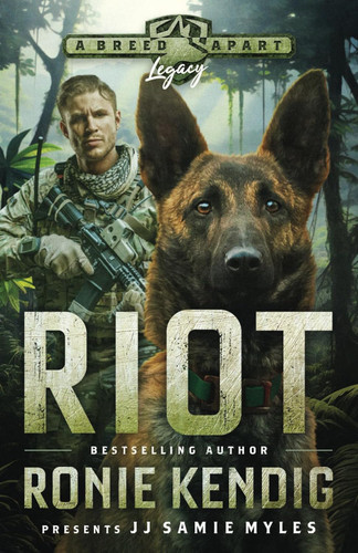 Riot: A Breed Apart Novel (A Breed Apart: Legacy)