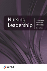 Nursing Leadership: Scope and Standards of Practice