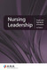 Nursing Leadership: Scope and Standards of Practice