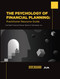 The Psychology of Financial Planning