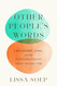 Other People's Words: Friendship Loss and the Conversations That