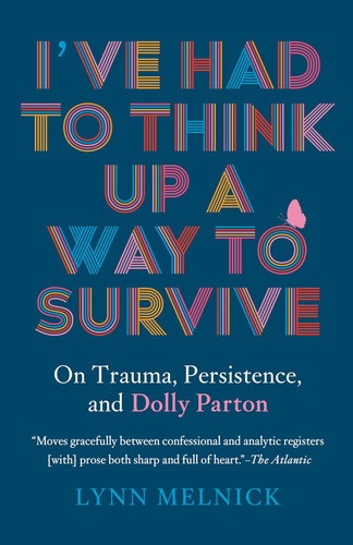 I've Had to Think Up a Way to Survive: On Trauma Persistence and