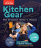 Kitchen Gear: The Ultimate Owner's Manual: Boost Your Equipment IQ