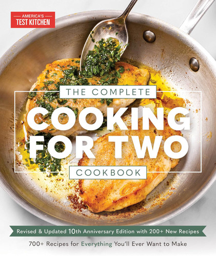 The Complete Cooking for Two Cookbook:700+ Recipes for Everything