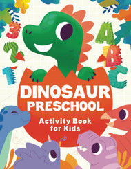 Dinosaur Preschool Activity Book For Kids Ages 3-5