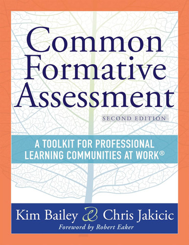 Common Formative Assessment: A Toolkit for Professional Learning