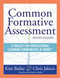 Common Formative Assessment: A Toolkit for Professional Learning