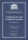 Criminal Law and Criminal Procedure Law Essentials: Governing Law for