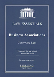 Business Associations Law Essentials: Governing Law for Law School