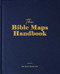 The Bible Maps Handbook
