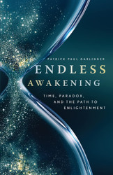 Endless Awakening: Time Paradox and the Path to Enlightenment
