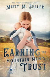 Earning the Mountain Man's Trust (Brothers of Sapphire Ranch)