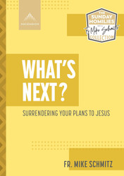 What's Next? Surrendering Your Plans to Jesus