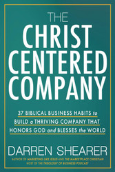 The Christ-Centered Company