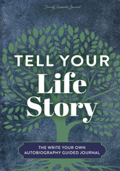 Tell Your Life Story