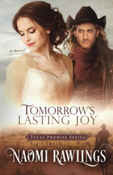 Tomorrow's Lasting Joy (Texas Promise)