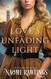 Love's Unfading Light (The Eagle Harbor Series)