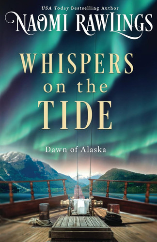 Whispers on the Tide (Dawn of Alaska)