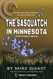 The Sasquatch in Minnesota: Early Minnesota Bigfoot Sightings in The