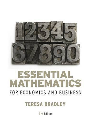 Essential Mathematics For Economics And Business
