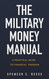 The Military Money Manual: A Practical Guide to Financial Freedom