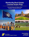 Kentucky Real Estate License Exam Prep