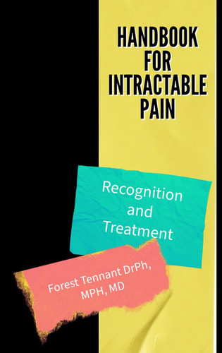 Handbook for Intractable Pain: Recognition and Treatment