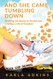 And She Came Tumbling Down: Breaking the Bonds of Alcohol and