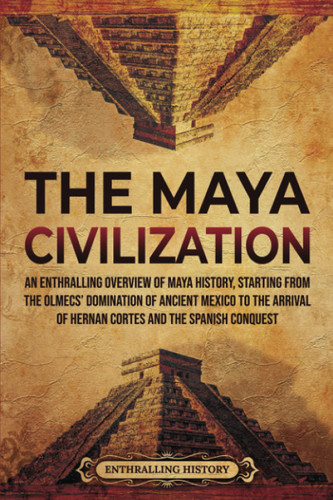 The Maya Civilization