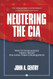 Neutering the CIA: Why US Intelligence Versus Trump Has Long-Term