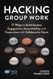 Hacking Group Work: 11 Ways to Build Student Engagement