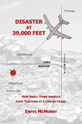 Disaster at 39 000 Feet: How Small-Town America Came Together at a