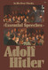 In His Own Words: The Essential Speeches of Adolf Hitler