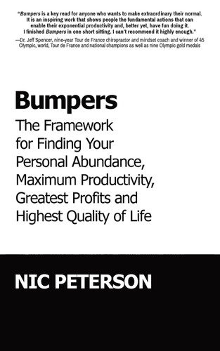 Bumpers: The Framework for Finding Your Personal Abundance Maximum