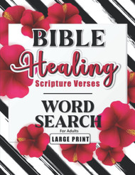 Healing Bible Verses Word Search for Adults Large Print