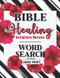 Healing Bible Verses Word Search for Adults Large Print