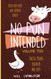 No Pun Intended: Volume Too Illustrated Funny Teachers Day Mothers