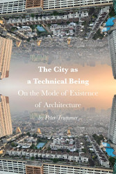 The City as a Technical Being