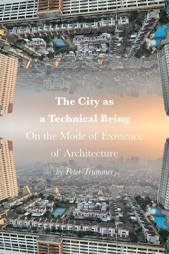 The City as a Technical Being