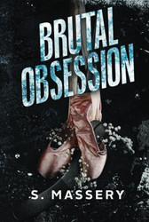 Brutal Obsession: A Dark Hockey Romance (Hockey Gods)